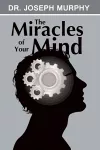 The Miracles of Your Mind cover