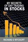 My Secrets Of Day Trading In Stocks cover