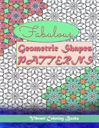 Fabulous geometric shapes & patterns cover