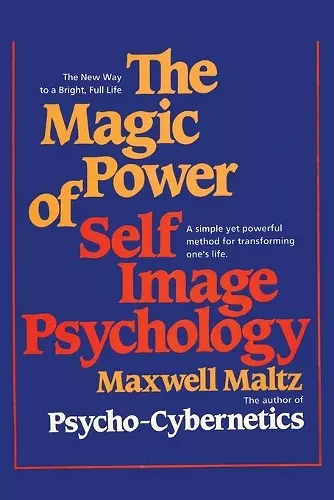 The Magic Power of Self-Image Psychology cover