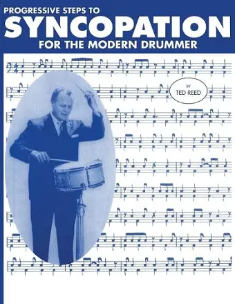 Progressive Steps to Syncopation for the Modern Drummer cover