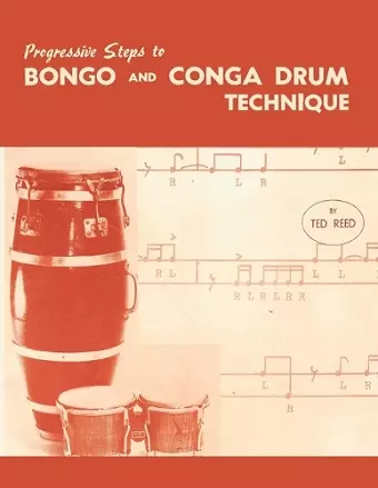 Progressive Steps to Bongo and Conga Drum Technique cover