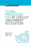 Signal Processing for RF Impairment Mitigation in Wireless Communications cover