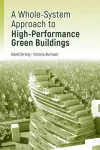 A Whole-System Approach to High-Performance Green Buildings cover