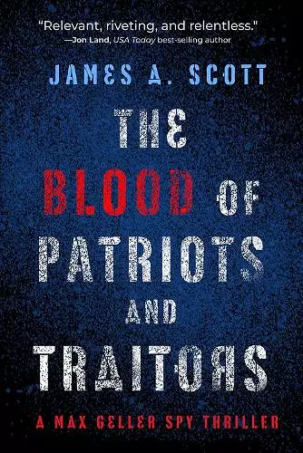 The Blood of Patriots and Traitors cover