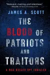 The Blood of Patriots and Traitors cover