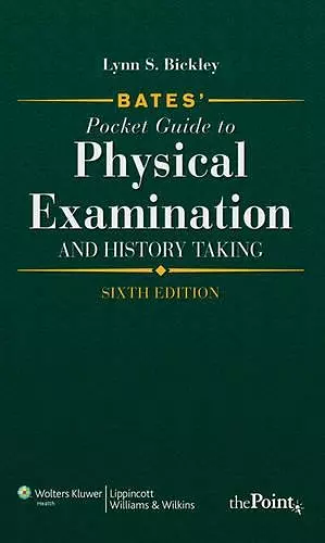 Bates' Pocket Guide to Physical Examination and History Taking cover