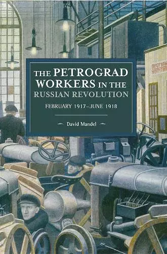 The Petrograd Workers The Russian Revolution cover