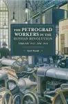 The Petrograd Workers The Russian Revolution cover