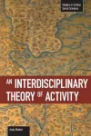An Interdisciplinary Theory Of Activity cover