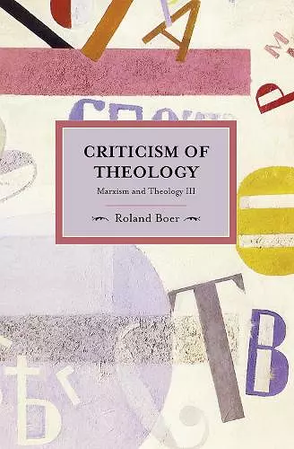 Criticism Of Theology: Marxism And Theology Iii cover