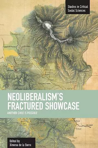 Neoliberalism's Fractured Showcase: Another Chile Is Possible cover