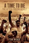 A Time To Die: The Attica Prison Revolt cover