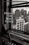 Detroit: I Do Mind Dying cover