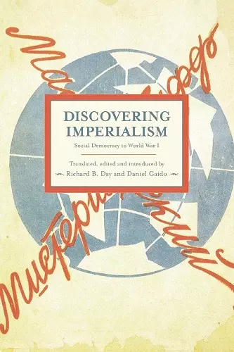 Discovering Imperialism: Social Democracy To World War I cover