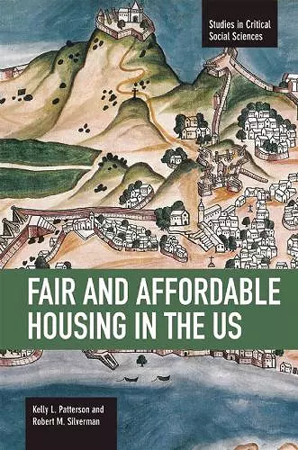 Fair And Affordable Housing In The Us: Trends, Outcomes, Future Directions cover