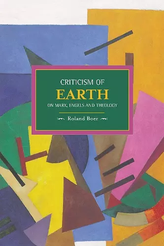 Criticism Of The Earth: On Marx, Engels And Theology cover