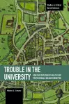 Trouble In The University: How The Education Of Health Care Professionals Became Corrupted cover