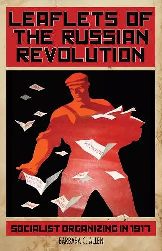 Leaflets of the Russian Revolution cover