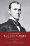 The Selected Works of Eugene V. Debs, Vol. I cover