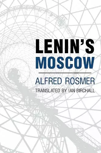 Lenin's Moscow cover