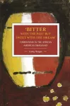'bitter With The Past But Sweet With The Dream': Communism In The African American Imaginary cover