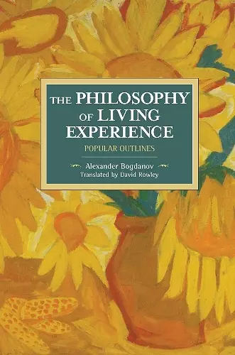 The Philosophy Of Living Experience: Popular Outlines cover