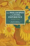 The Philosophy Of Living Experience: Popular Outlines cover