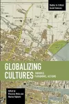 Globalizing Cultures: Theories, Paradigms, Actions cover