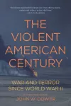 The Violent American Century cover