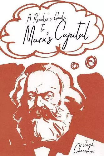 A Reader's Guide to Marx's Capital cover