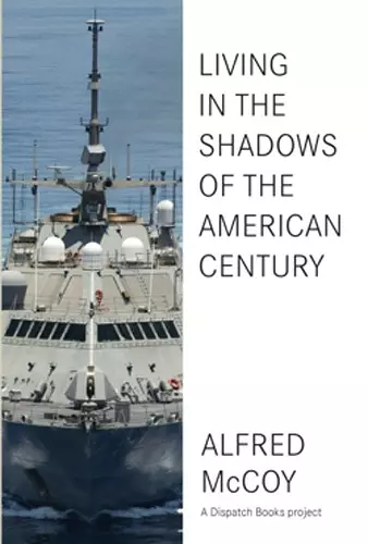 In The Shadows Of The American Century cover