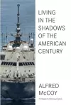 In The Shadows Of The American Century cover