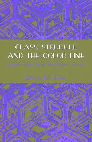 Class Struggle And The Color Line cover