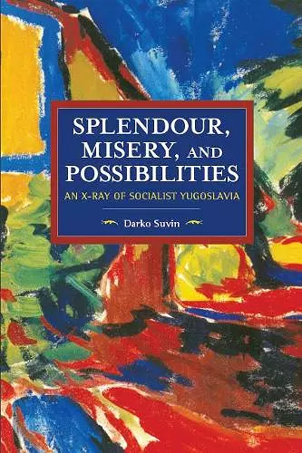 Splendour, Misery, and Possibilities cover