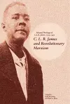 C.l.r. James And Revolutionary Marxism cover