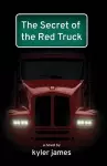 The Secret of the Red Truck cover