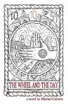 The Wheel and the Day cover