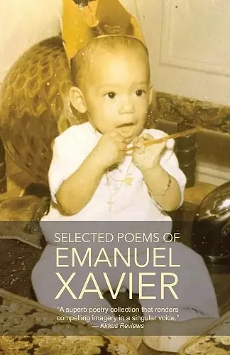 Selected Poems of Emanuel Xavier cover