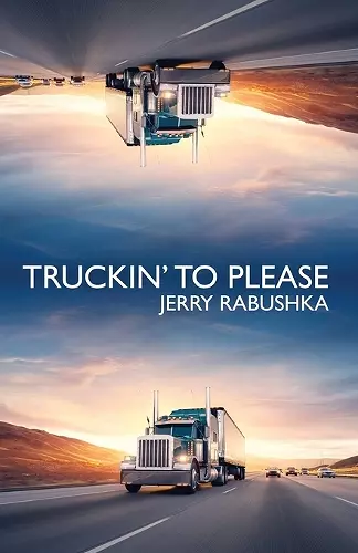 Truckin' to Please cover