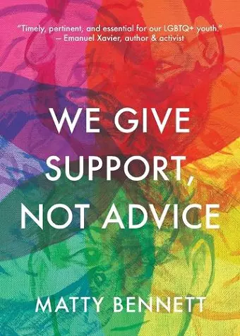 We Give Support, Not Advice cover