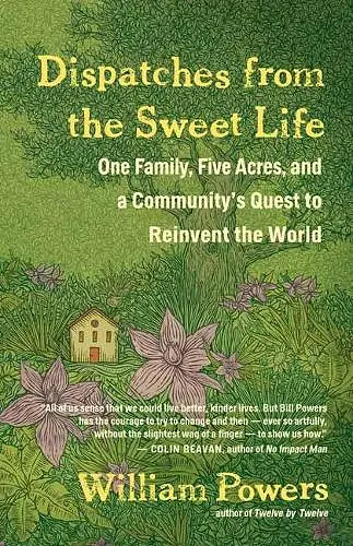Dispatches from the Sweet Life cover