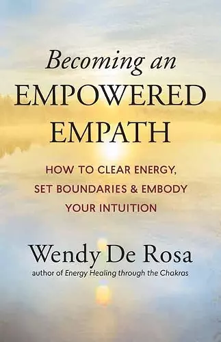 Becoming an Empowered Empath cover