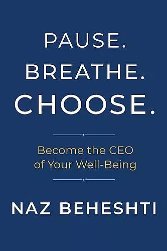 Pause. Breathe. Choose. cover