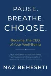 Pause. Breathe. Choose. cover