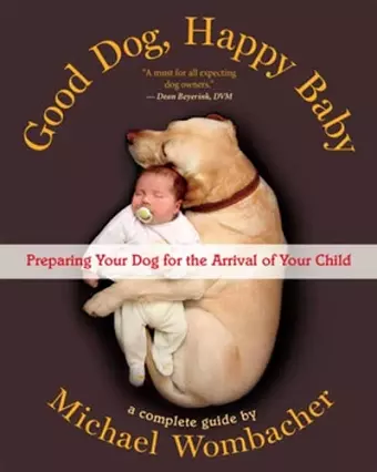 Good Dog, Happy Baby cover