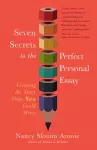 Seven Secrets to the Perfect Personal Essay cover