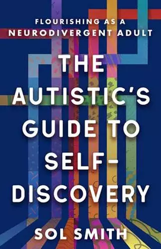Autistic's Guide to Self-Discovery,The cover