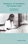 Readings in Sri Aurobindo�s The Human Cycle cover