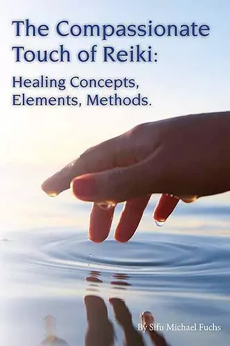 The Compassionate Touch of Reiki cover